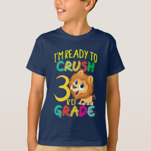 I am ready to Crush 3rd Grade T-Shirt