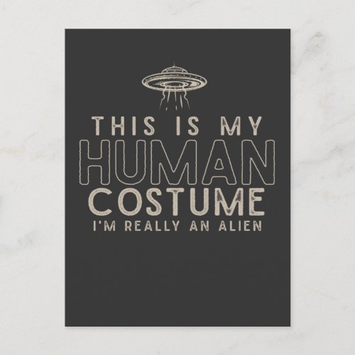 I am really an Alien Human Costume Postcard