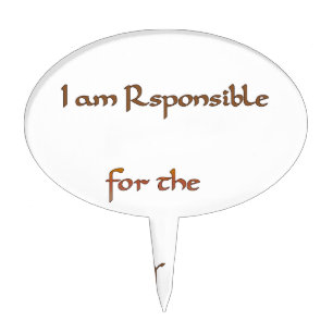 I am responsible for the energy I share.png Cake Topper