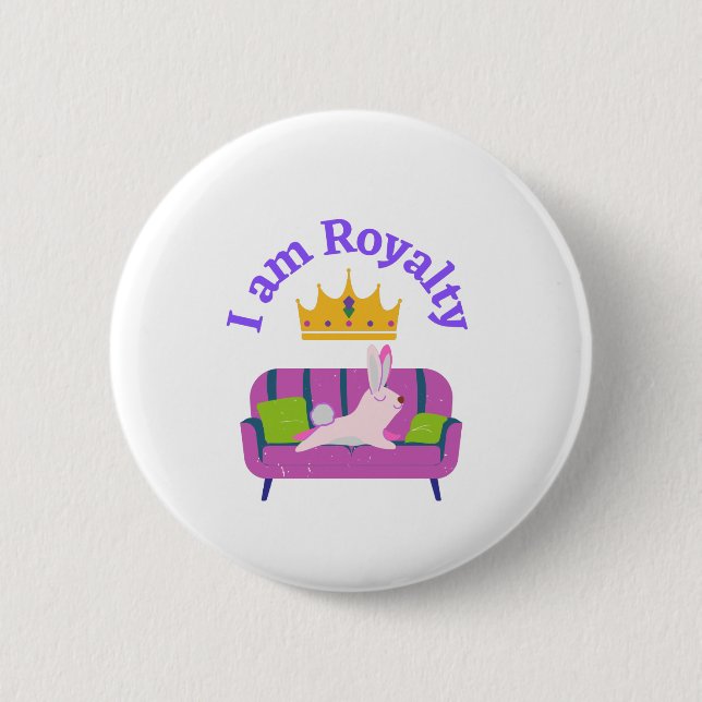 I am Royalty Button (Front)