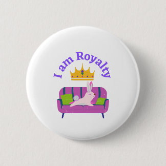 I am Royalty Button