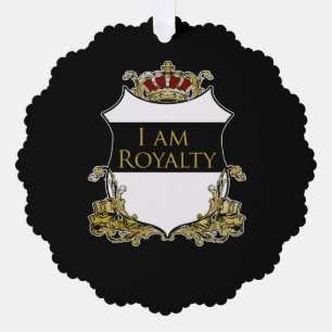 “I Am Royalty” Herald Crest on Superfine Eggshell Ornament Card