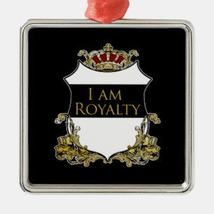 “I Am Royalty” Herald Crest Square Ornament