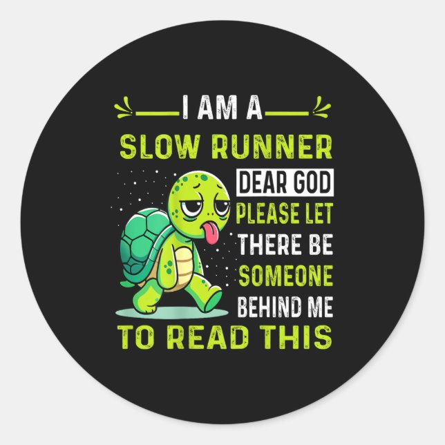 I Am Runner Dear God Please Let There Be Someone F Classic Round Sticker (Front)
