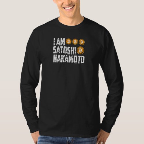 I Am Satoshi Nakamoto Bitcoin Btc Blockchain Crypt T_Shirt