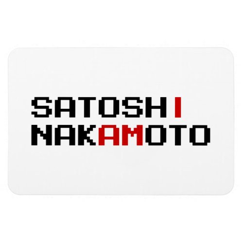 I AM SATOSHI NAKAMOTO MAGNET