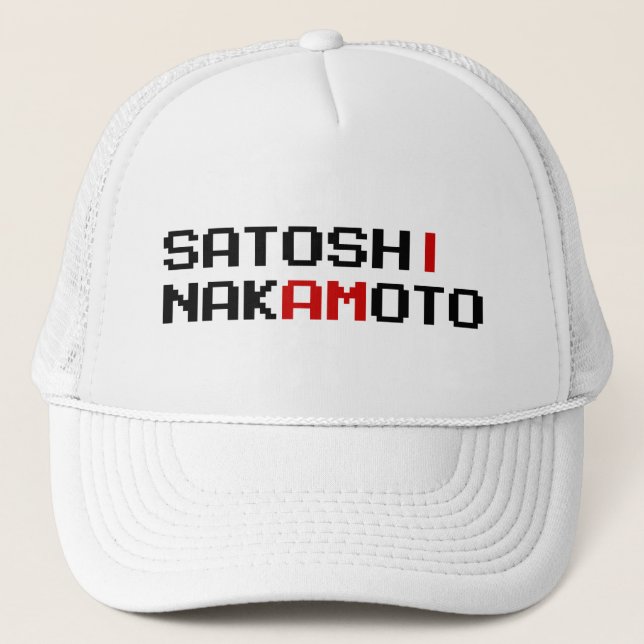 I AM SATOSHI NAKAMOTO TRUCKER HAT (Front)