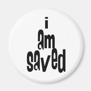 I am Saved Christian Magnet