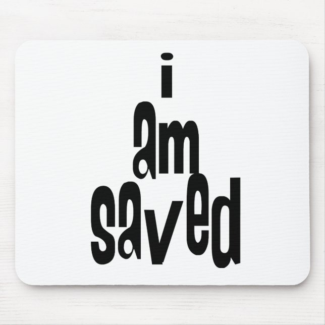 I am Saved Christian Mouse Pad (Front)