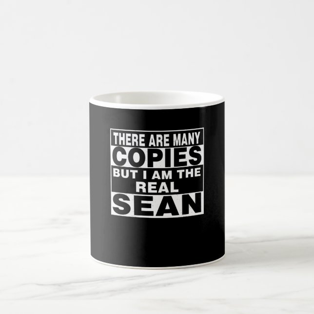 I Am Sean Funny Personal Personalized Fun Coffee Mug (Center)