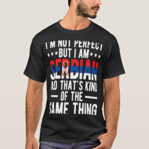 I Am Serbian Flag Serbia Proud Serbian Roots T-Shirt