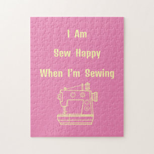 I Am Sew Happy When I’m Sewing  Jigsaw Puzzle