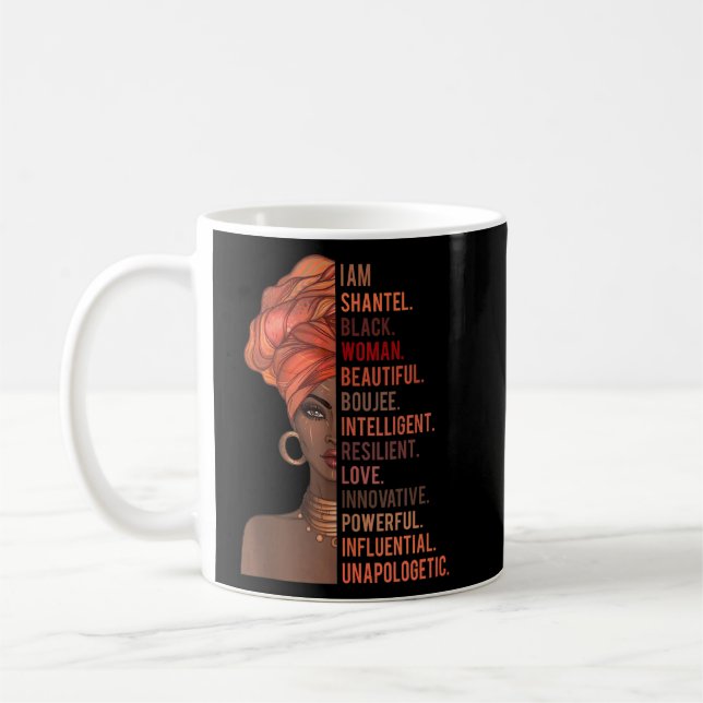 I Am Shantel Black Woman History Month 2020 Pride  Coffee Mug (Left)