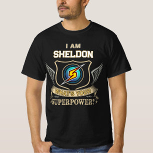 I Am SHELDON What's Your Superpower T-Shirt
