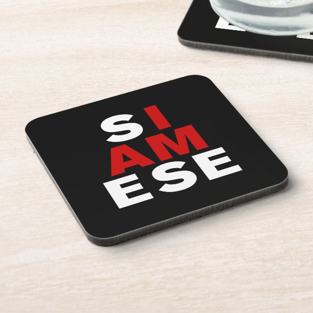 I AM SIAMESE BEVERAGE COASTER (Left Side)