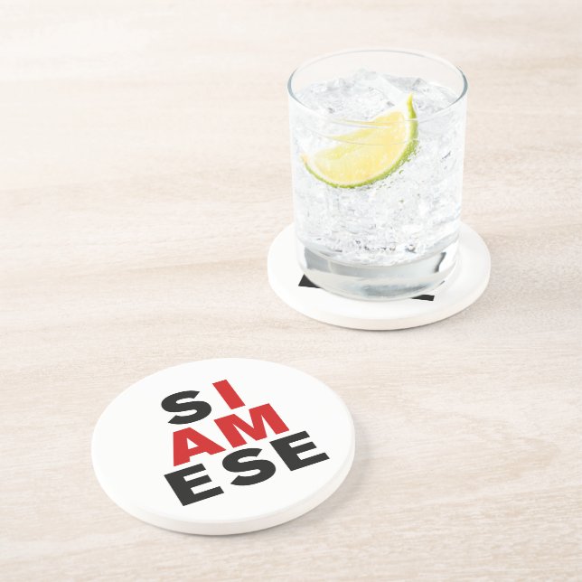 I AM SIAMESE DRINK COASTER (Side)