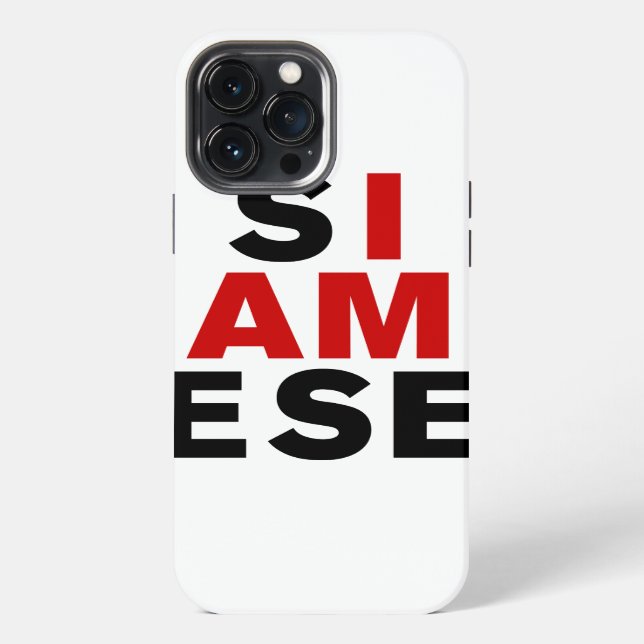 I AM SIAMESE IPHONE CASE (Back)