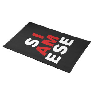 I AM SIAMESE PLACEMAT