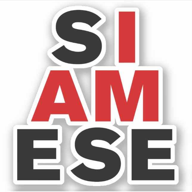I AM SIAMESE STICKER (Front)
