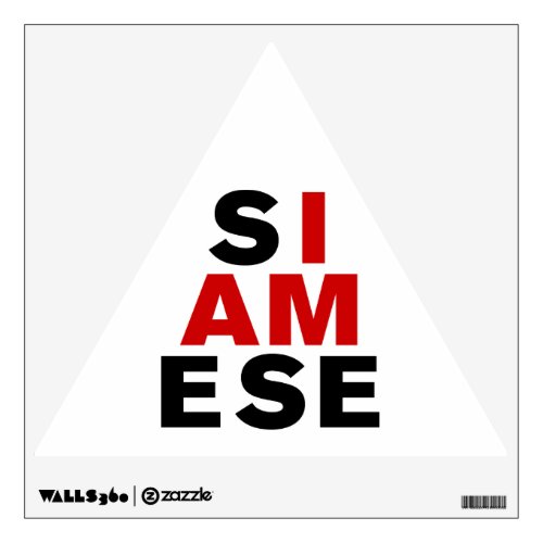 I AM SIAMESE WALL DECAL