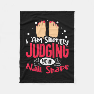 I Am Silently Judging Your Nail Shape Fleece Blanket