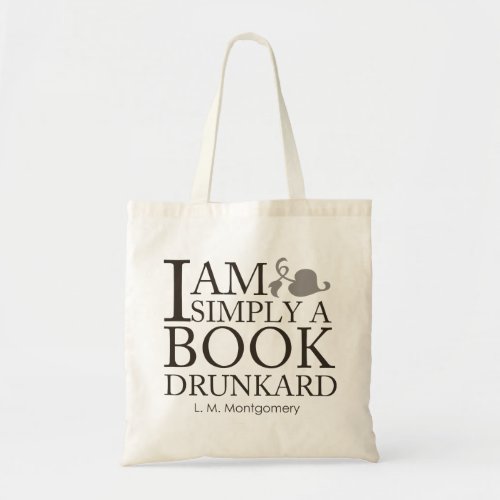 I Am Simply A Book Drunkark Funny Book Lover Quote Tote Bag