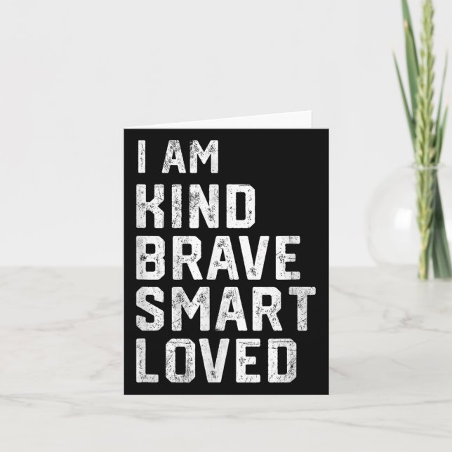 I Am Smart Brave Strong Kind Loved Motivation Teac Card (Front)