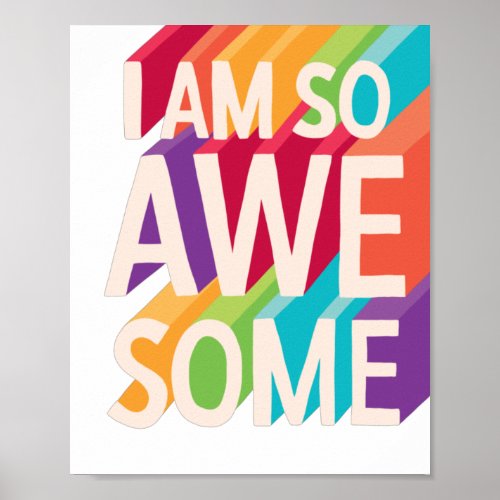 I Am So Awesome Vintage Inspirational Quote Poster