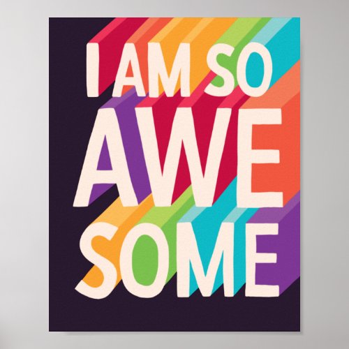 I Am So Awesome Vintage Inspirational Quote Poster
