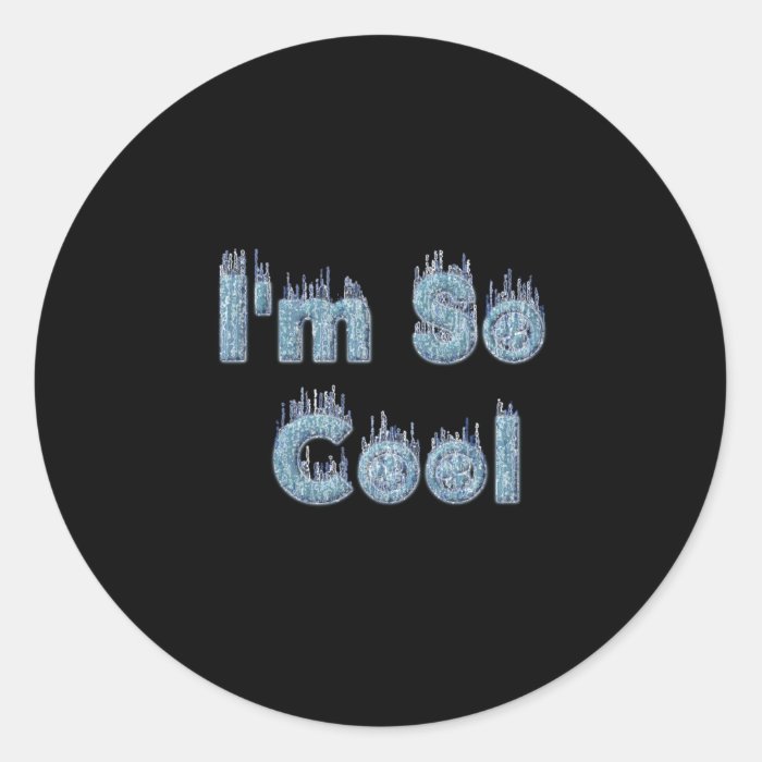 I am So Cool Products Stickers
