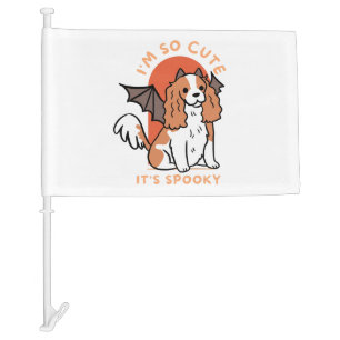 I Am So Cute It Is Spooky Cute Halloween Dog Car Flag