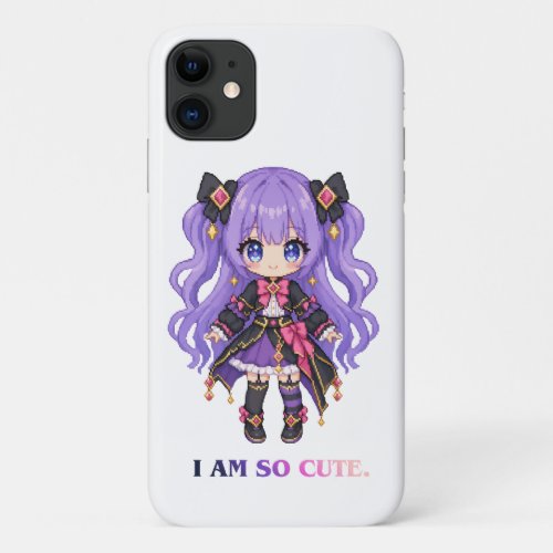 "I AM SO CUTE" Kawaii Anime Character Phone Case