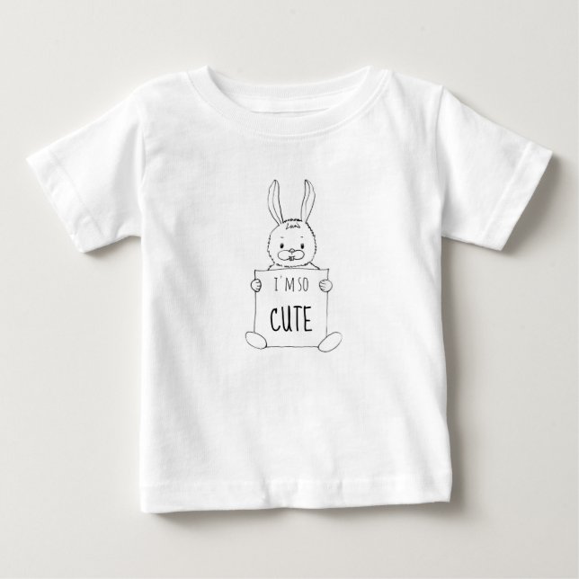 I Am So Cute Rabbit Funny Black And White Baby T-Shirt (Front)