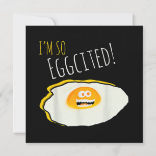 I Am So Eggcited, Broken Happy and Excited Egg Gif Invitation