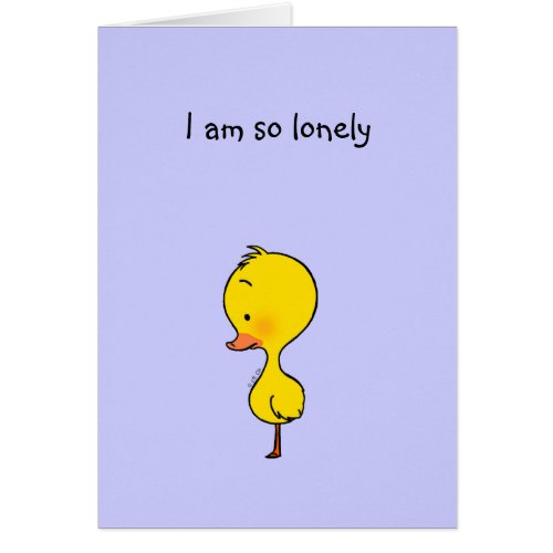 I am so lonely