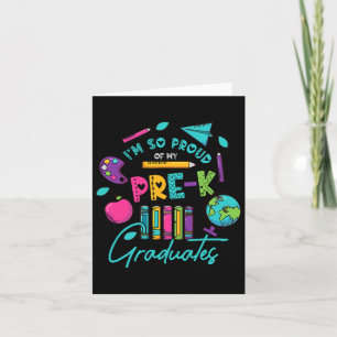 I Am So Proud Of My Pre K Graduates Last Day Schoo Card