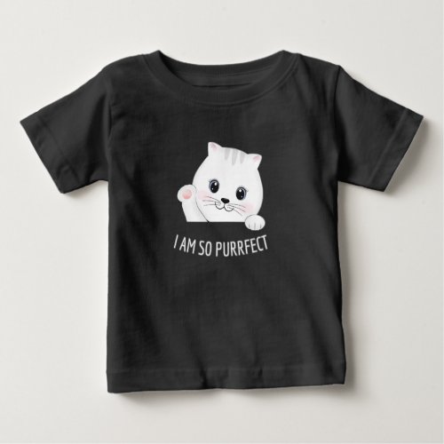 I Am So Purrfect Cat Toddler Baby T_Shirt