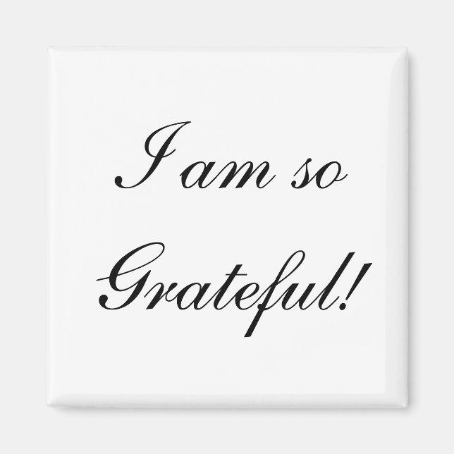 I am soGrateful! Magnet (Front)