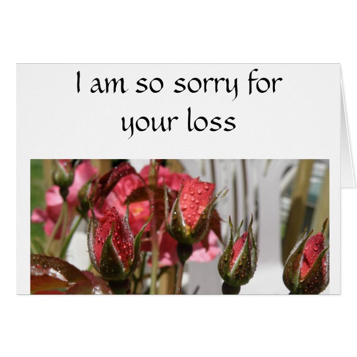 I am sorry for your loss cards