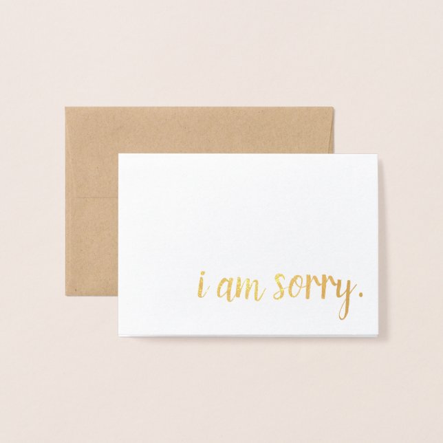 i am sorry gold foil foil card (Front With Envelope)