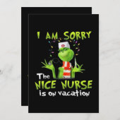 I am sorry the nice nurse is on vacation (Front/Back)