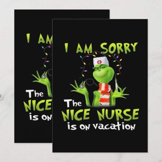 I am sorry the nice nurse is on vacation  (Front/Back)