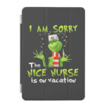 I am sorry the nice nurse is on vacation  iPad mini cover