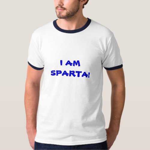 I AM SPARTA T_Shirt