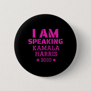 I Am Speaking Kamala Harris 2020 Vice President De Button