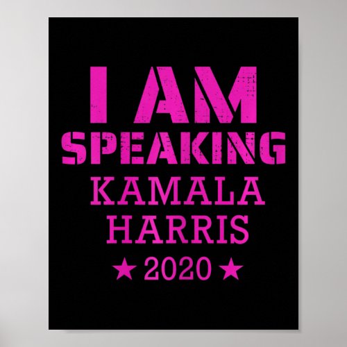 I Am Speaking Kamala Harris 2020 Vice President De Poster