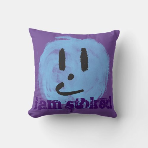 I am stoked shocked smile face emoticon emoji throw pillow
