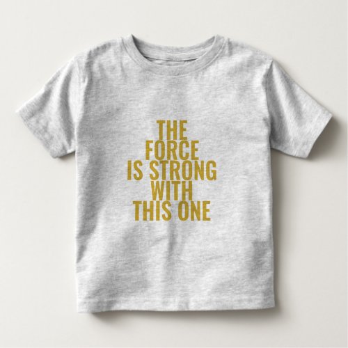 I Am Strong Graphic Toddler T_Shirt