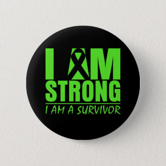 I am Strong I am a Survivor Non-Hodgkin's Lymphoma Pinback Button