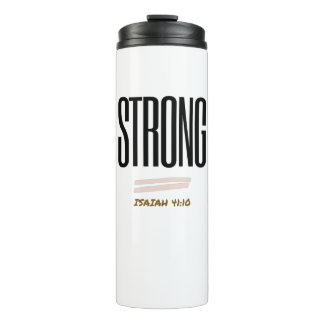I AM (STRONG) - ISAIAH 41:10 THERMAL TUMBLER